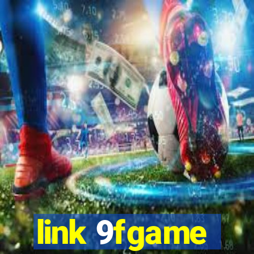 link 9fgame